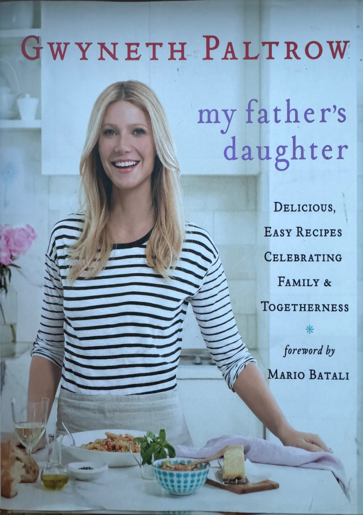 The cover of My Father's Daughter, a cookbook by Gwyneth Paltrow
