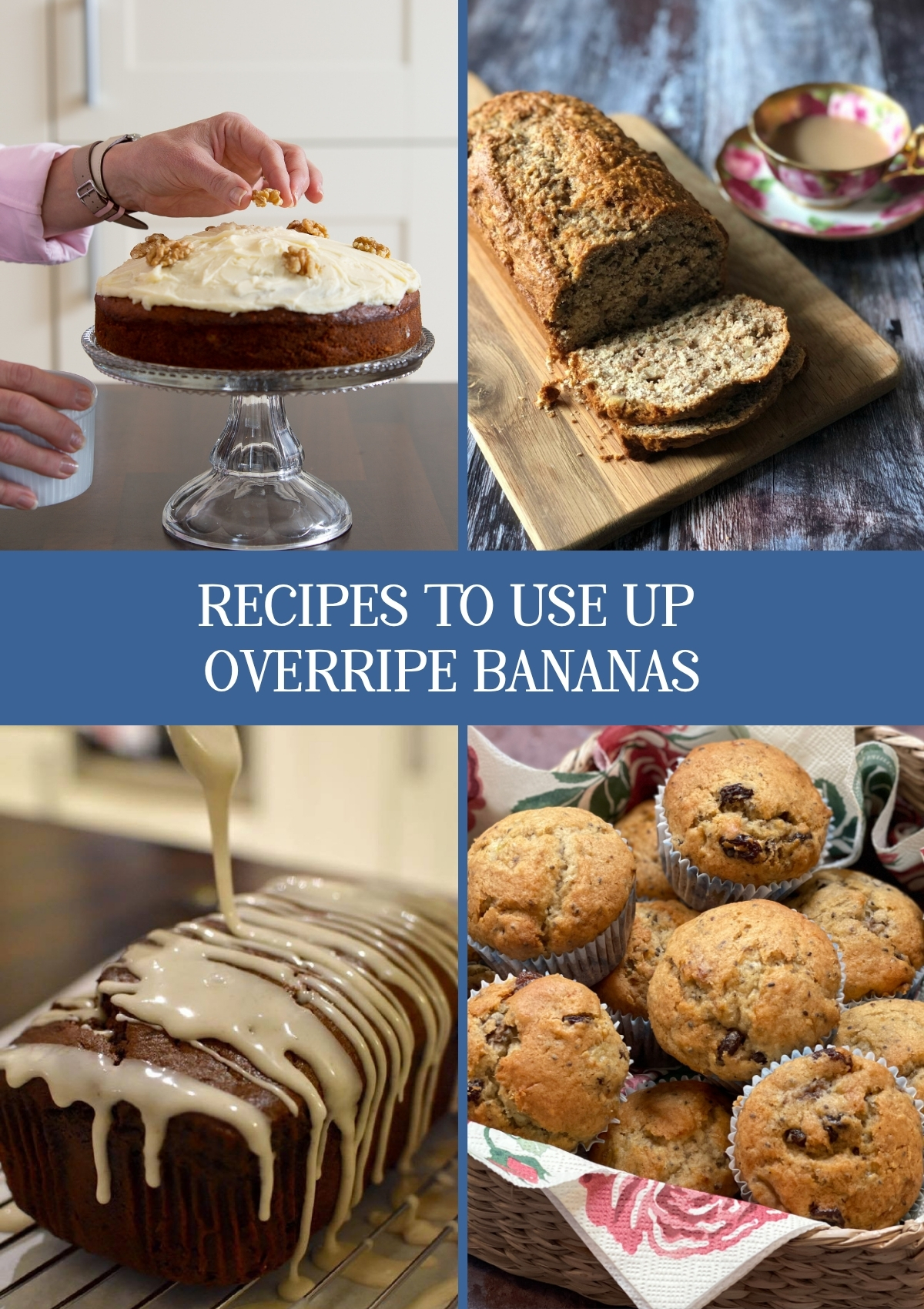 A collage of recipes using leftover bananas including banana cake, banana nut bread, banana gingerbread loaf and banana chia muffins