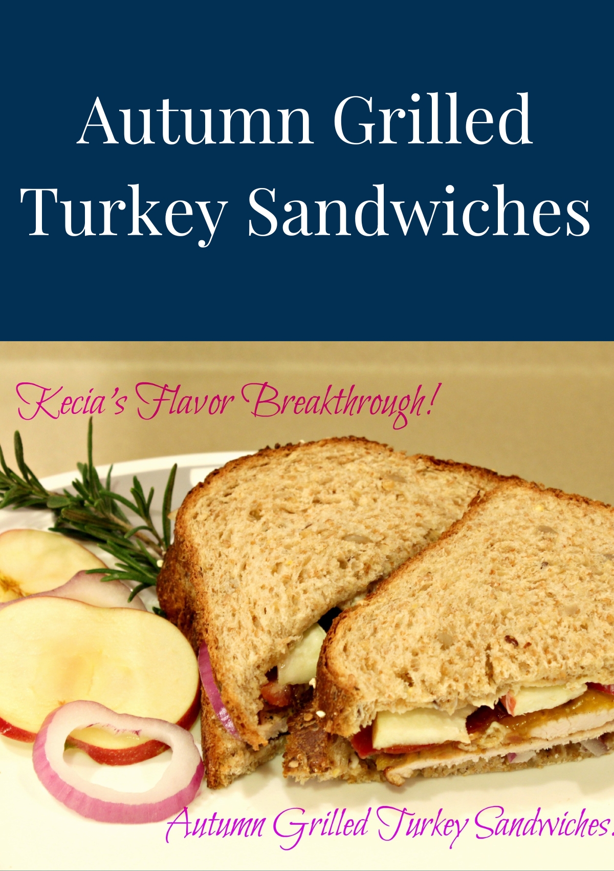 Autumn Grilled Turkey Sandwich served on a plate with a garnish of apple and onions