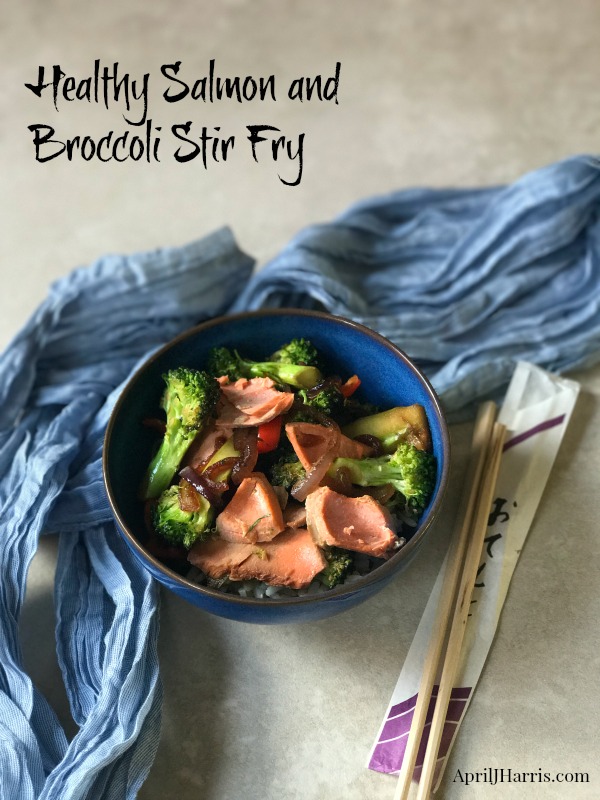Easy to Make, Deliciously Healthy Salmon and Broccoli Stir Fry