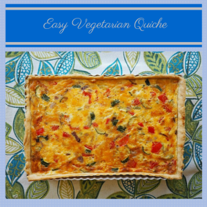 Quick and Easy Vegetarian Quiche