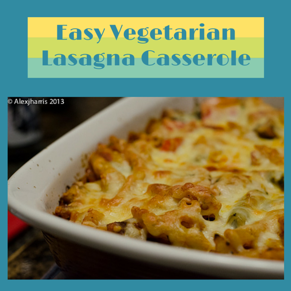 Easy Vegetarian Lasagna Casserole