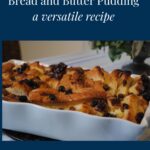A dish of Bread and Butter Pudding ready to serve