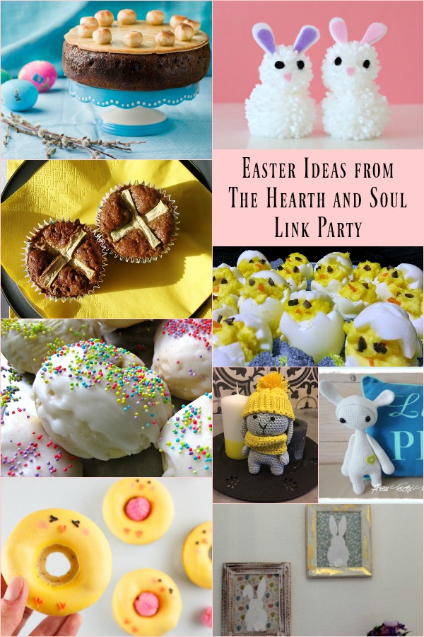 Easter Ideas from The Hearth & Soul Link Party where we invite you to share posts about anything that feeds your soul