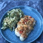 You will love my Spicy Crab Topped Cod Fillets. With a lightly-spiced, crunchy topping, this versatile recipe is sure to please!
