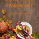 Why we need Thanksgiving