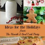 Looking for ideas for the holidays? We've got your back at The Hearth & Soul Link Party with holiday recipes and crafts, DIY, decorating and more! Join us & share your blog posts about anything that feeds the soul!