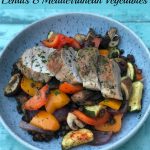 Pork Tenderloin with Lentils and Mediterranean Vegetables is an easy to make, sheet pan recipe that's healthy, delicious and on the table in under an hour.
