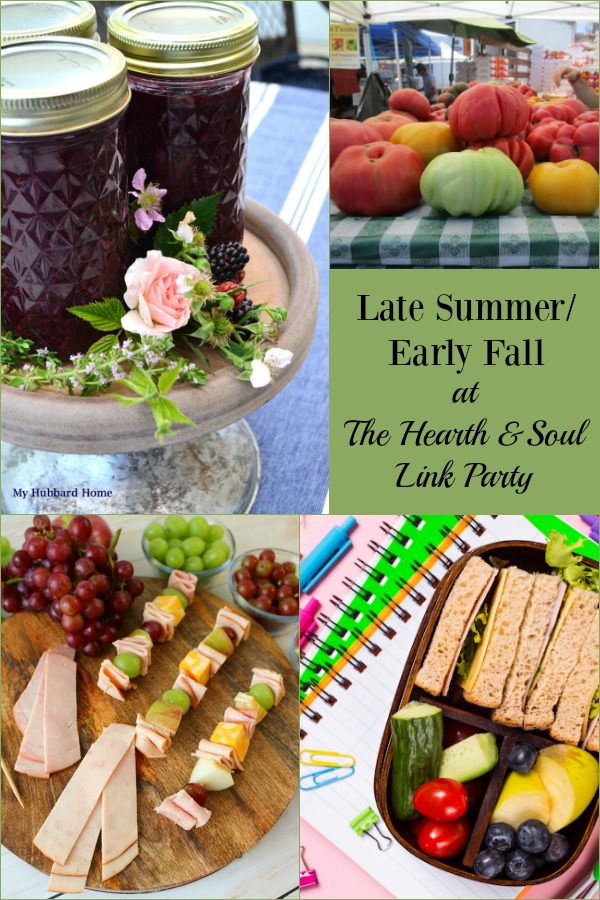 The Hearth and Soul Link Party welcomes all family friendly posts about anything that feeds the soul. This week we are celebrating late summer early fall!