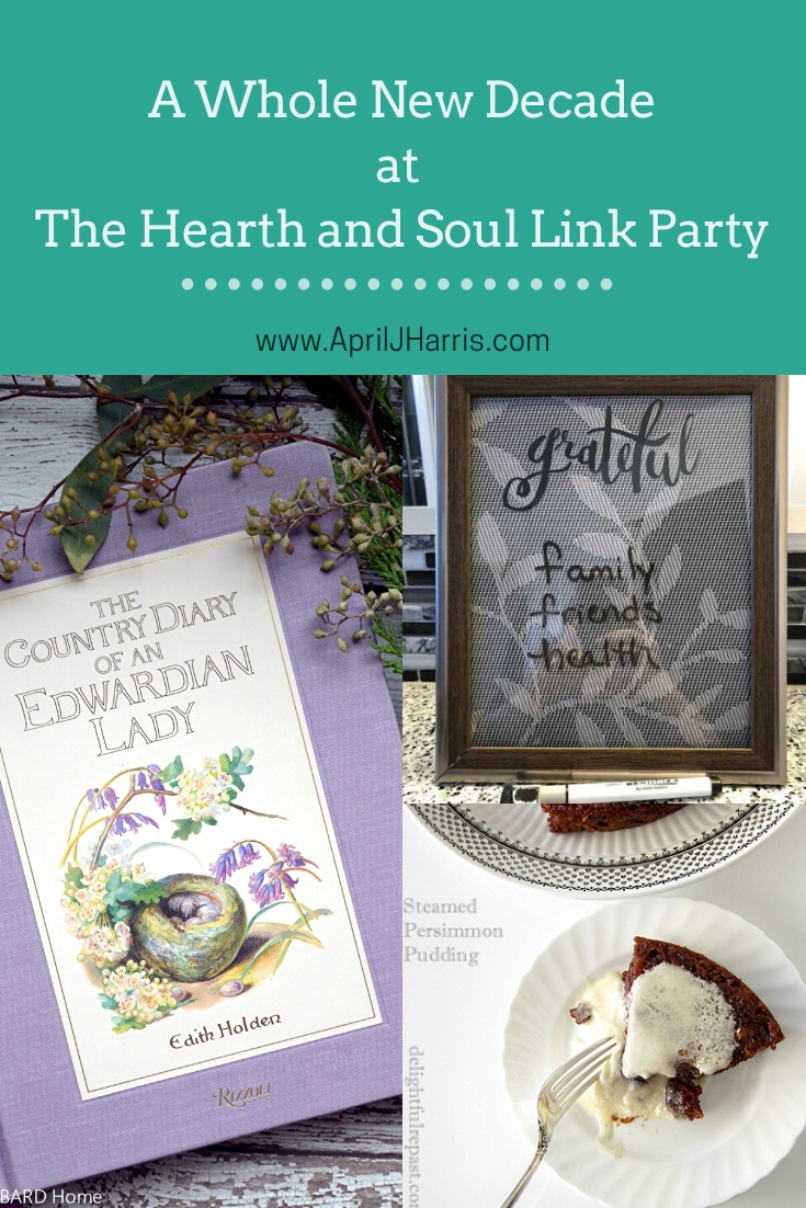 A Whole New Decade at The Hearth and Soul Link Party