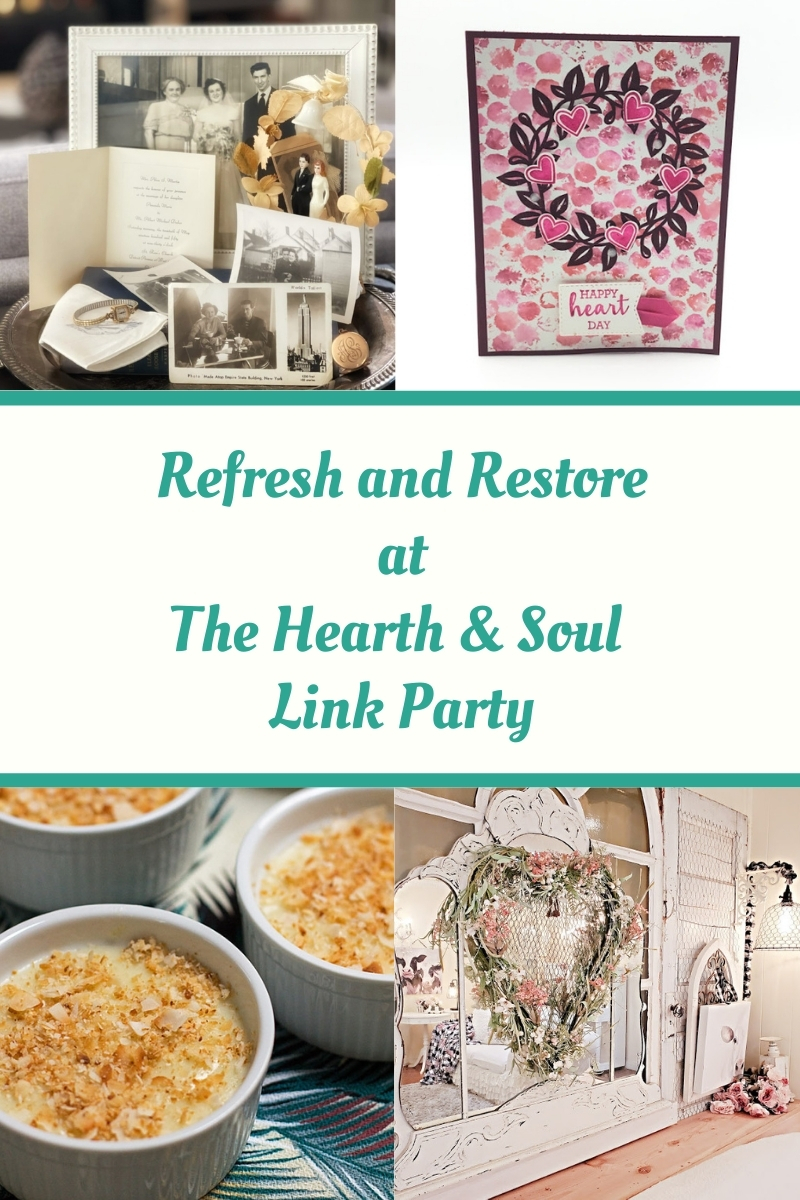 Refresh and Restore at The Hearth and Soul Link Party - Featured Blog Posts