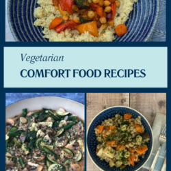 3 Vegetarian comfort food recipes