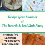 Design Your Summer featured posts at the Hearth and Soul Link Party