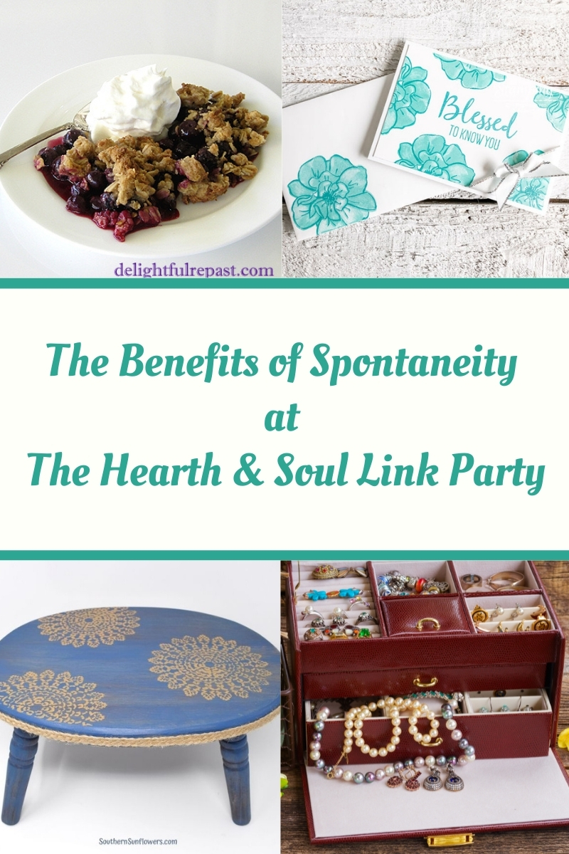 The Benefits of Spontaneity at Hearth and Soul Featured Posts